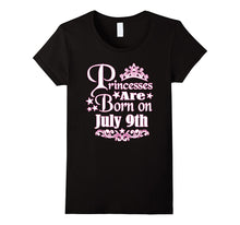 Princesses Are Born on July 9th Funny Birthday