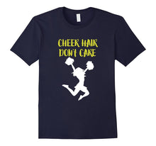 Cheer Hair Don't Care T-Shirt Funny Floating Gifts Cheerlead