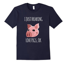 I Just Freaking Love Pigs, OK Shirt Cute Gift Halloween
