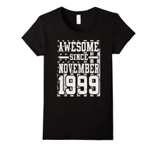 Awesome Since Legends Born in NOVEMBER 1999 Gift 18 Year Old