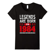 33th Year Old Man Shirt Gift Legends Are Born in 1984 Tee