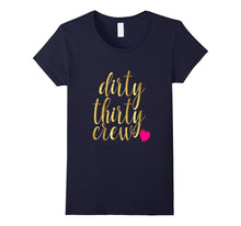 30th Birthday Shirt Gold Dirty Thirty Crew 30 Pink Heart BFF