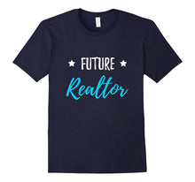 Future Realtor T-Shirt Funny Real Estate Agent Gift Shirt