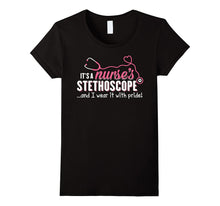Nurse Stethoscope T-Shirt - I Wear It With Pride