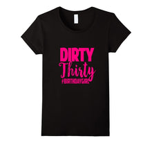 30th Birthday Shirt Pink Dirty Thirty 30 Bestie Sister Wife