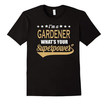 Gardener Superpower T-Shirt - Gift for Gardeners