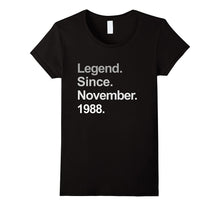 Legend Since November 1988 Shirt 29th Birthday Gifts TShirt