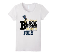 Strongest Black Women Are Born July Birthday Shirt Nefertiti