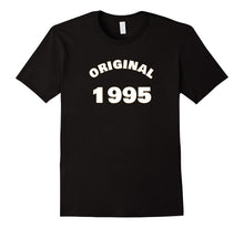 Original 1995 Born Day- Funny 1995 Birthday Gift T-Shirt