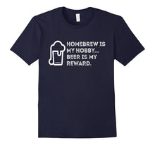 Homebrew Is My Hobby Beer Is My Reward Funny T-Shirt Tee