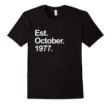 Est October 1977 Shirt Awesome 40th Birthday Gifts TShirt