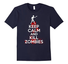 Keep Calm and Kill Zombies - Cool Zombie T-Shirt