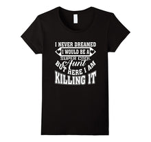 I Never Dreamed I Would Be a Super Cool Aunt Quotes T-Shirt