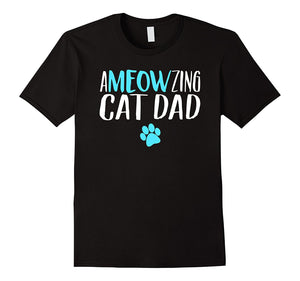 Mens Ameowzing Cat Dad Shirts Cat Dad Shirt for Fathers Day Gift