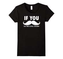 If You Must Ask, I'm the Cool Cousin T-Shirt