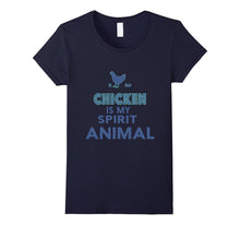 Chicken Is My Spirit Animal - Lovely T Shirt