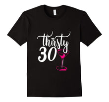 30th Birthday Shirt Gift Thirsty 30 Drunk Thirty Pink Party