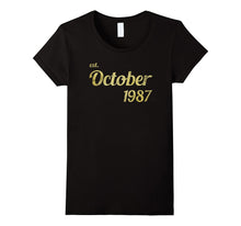 Est October 1987 Tshirt - 30th Birthday Gift Tee