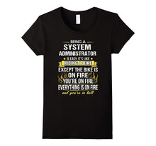 Being a System Administrator Is Like Riding a Bike T-Shirt