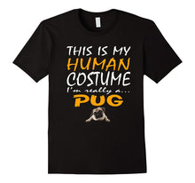 Pug | This Is My Human Costume Dog Halloween T-Shirt