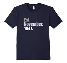Est November 1947 T-Shirt 70th Birthday Gifts