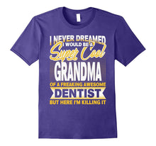 I'm a Super Cool Grandma of Dentist T Shirt