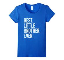 Best Little Brother Ever Birthday Gift T-Shirt