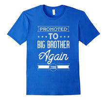 Promoted to Big Brother Again Shirt 2018