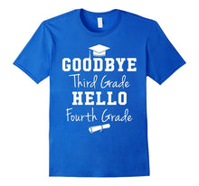 Goodbye 3rd Grade Hello 4th Grade - Graduation T-Shirt