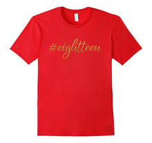 18th Birthday TShirt Gift Milestone Eighteen