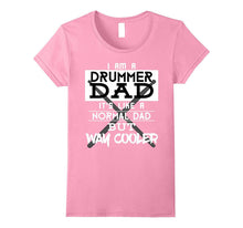 Funny Im a Drummer Dad T-Shirt Fathers Day Birthday Gift