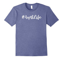 Aunt Life Tees: Hashtag Aunt Life Distressed Edition T-Shirt