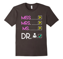 MISS MRS MS DOCTOR T-Shirt Funny DR PhD Graduation Meme Gift