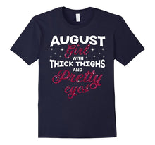 AUGUST Girl With Thick Thighs and Pretty Eyes T-Shirt