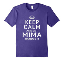 Keep Calm and Let Mima Handle It Grandma Gift T-Shirt Women