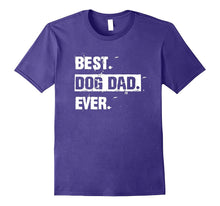 Mens Best Dog Dad Ever Daddy T-Shirt