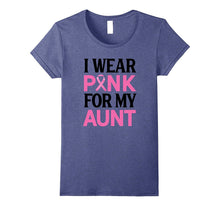 I Wear Pink for My Aunt.