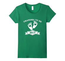 Grandma to Be 2017 T Shirt- I'm Going to Be a Grandma 2017