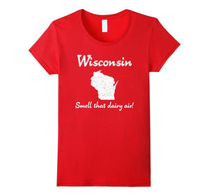 "Wisconsin: Smell That Dairy Air!" Funny Sconnie Cow T-Shirt