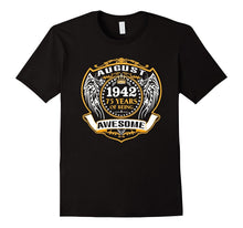 August 1942 75th Birthday 75 Years Old Gift T-Shirt