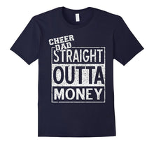 Straight Outta Money Cheer Dad T Shirt