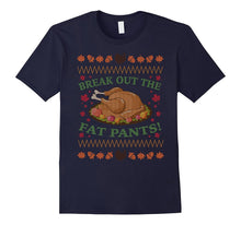 Break Out the Fat Pants Thanksgiving Ugly Sweater T-Shirt
