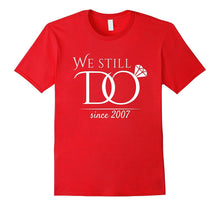 10th Wedding Anniversary T-Shirt Funny for Married in 2007 W