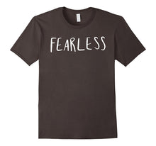 Fearless T-Shirt Women's Men's Kids Youth Teen Gift Strong