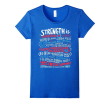 Strength Is - Type 1 Diabetic T-Shirt - Cure Type 1 Diabetes