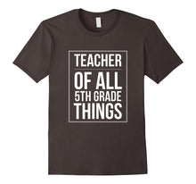 Teacher of All 5th Grade Things Teachers Funny T-Shirt