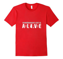 Schrodinger's Cat Is ADLEIAVDE Funny Shirt