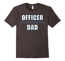 "Officer Dad" Awesome T-Shirt for the Hero You Know and Love