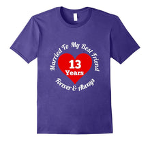 13 Year Wedding Anniversary T-Shirt 13th Married Best Friend