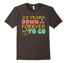 22nd Wedding Anniversary Tshirt 22 Years Down Forever to Go